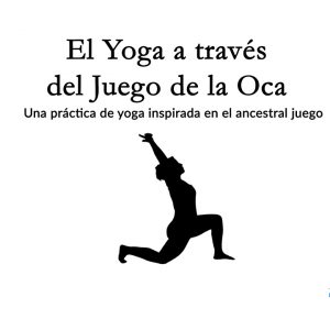 [LIBRO] El yoga a través del Juego de la Oca