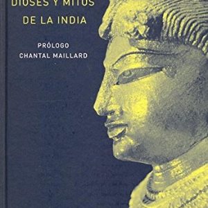 DANIELOU. Mitos y Dioses de la India